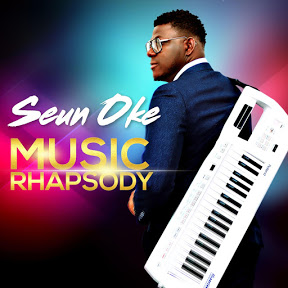 Seun Oke Music Rhapsody